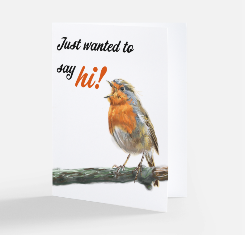 Just Wanted to Say Hi Robin Card